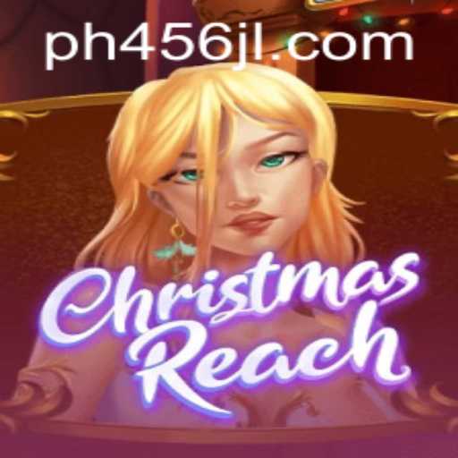 ChristmasReach: Exploring the Enchanting World of PH456.COM