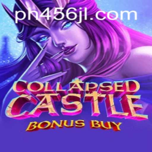 Discover the Enchanting World of CollapsedCastleBonusBuy at PH456.COM